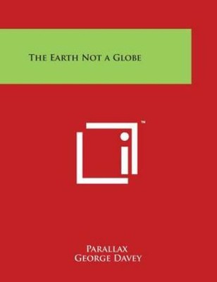 The Earth Not A Globe