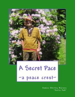 A Secret Pace: A Peace Crest