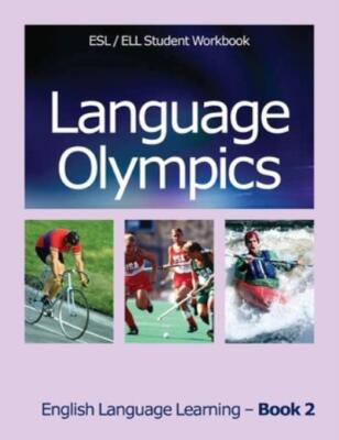 Language Olympics Esl/Ell Student Workbook: English As Second Language / En...