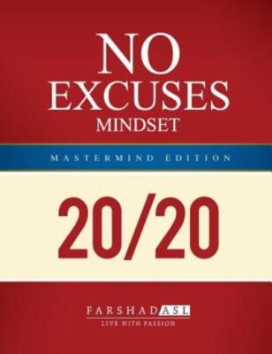 The No Excuses Mindset: Mastermind Edition