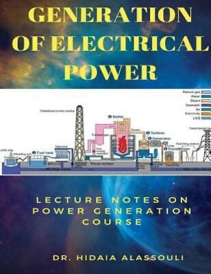 Generation Of Electrical Power: Lecture Notes In Electrical Powergeneration