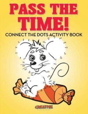 Pass the Time! Connect the Dots Activity Book
