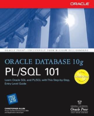 Oracle Database 10G Pl/Sql 101