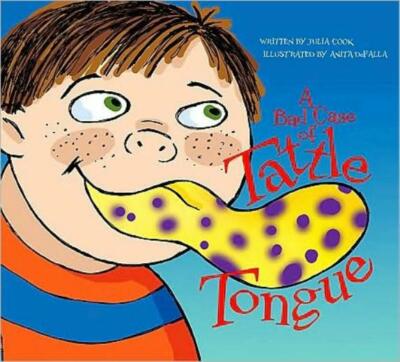 A Bad Case Of Tattle Tongue