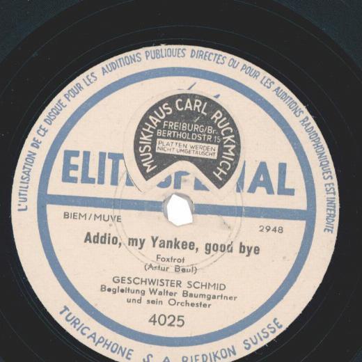 Geschwister Schmid - Addio, my Yankee, good bye / Prairie-Song
