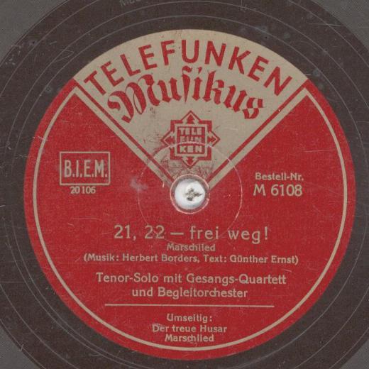 Tenor Solo - 21,22 frei weg! / Der treue Husar