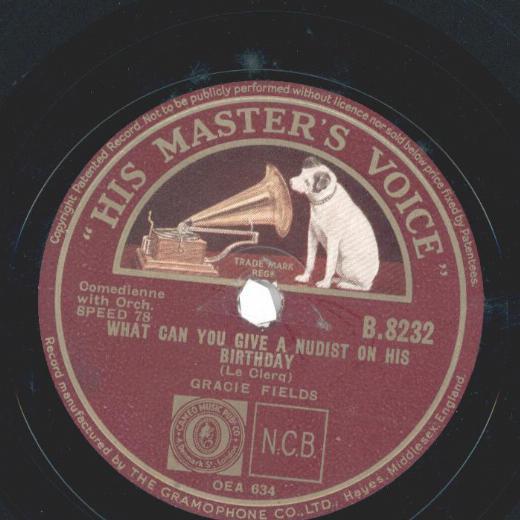 Gracie Fields - What Can You Give A Nudist On His Birthday / Isle Of Capri