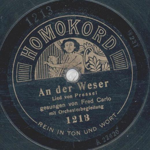 Fred Carlo / Carl Nebe - An der Weser / Heut' ist ja noch heut'