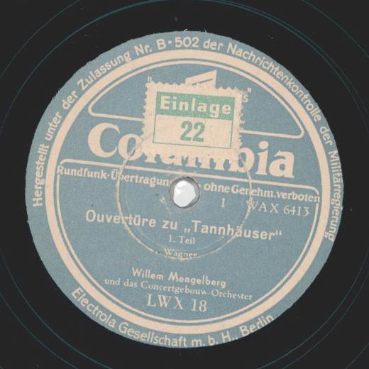 Willem Mengelberg - Ouvertüre zu: Tannhäuser, Teil I bis IV (2 Records)