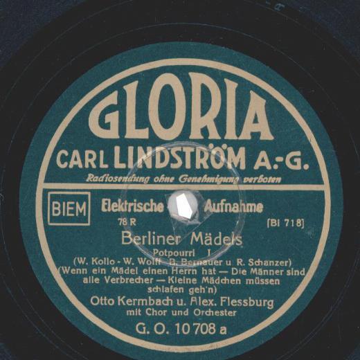 Otto Kermbach und Alexander Flessburg - Berliner Mädels, Potpourri Teil I und II