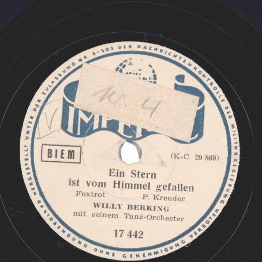 Willy Berking - Ein Stern ist vom Himmel gefallen / Ich denk' so gern an dich