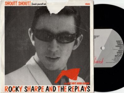 Rocky Sharpe & The Replays Shout! Shout! 7'' Single (1982) Chiswick DICE 3