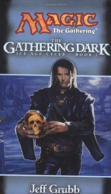 The Gathering Dark (Magic:the - Paperback, by Grubb Jeff - Acceptable n