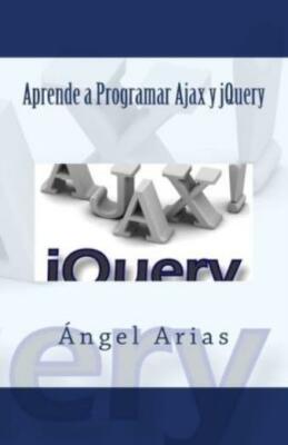 Aprende A Programar Ajax Y Jquery