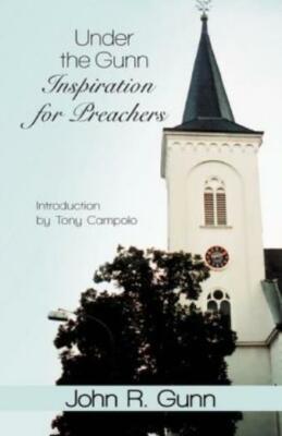 Under The Gunn: Inspiration For Preachers