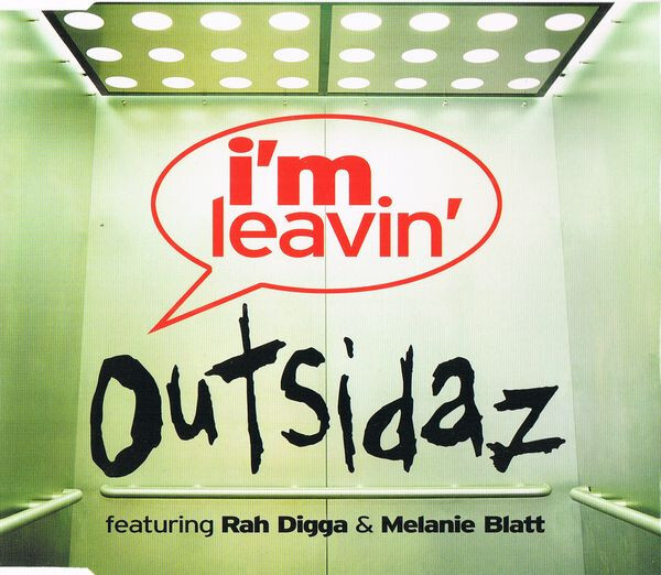 Outsidaz Featuring Rah Digga & Melanie Blatt I'M Leavin' - Cd