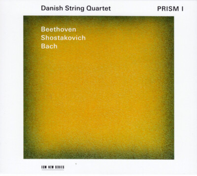 Danish String Quartet* - Beethoven* / Shostakovich* / Bach*: Prism I | Near Mint