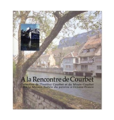 A la Rencontre de Courbet Exhibition Catalogue Japanese 2005 Realism Painter