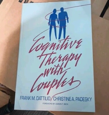 Cognitive Therapy With Couples, Paperback by Dattilio, Frank M.; Padesky, Chr...