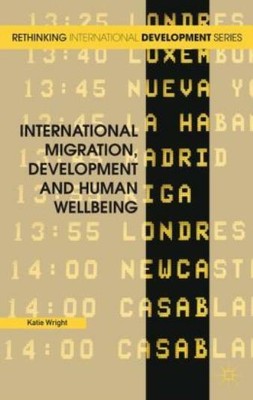 International Migration, Development And Human Wellbeing