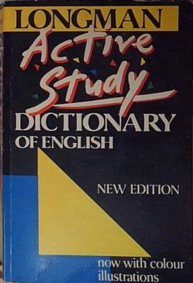 Longman LONGMAN ACTIVE STUDY DICTIONARY OF ENGLISH Pearson Education Limited 199