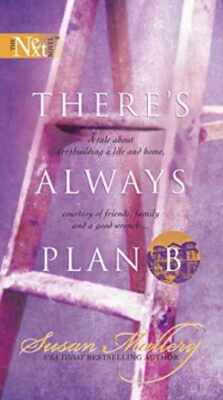 There's Always Plan B - Paperback, by Mallery Susan - Good
