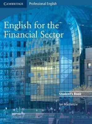 English for the Financial Sector, Paperback by MacKenzie, Ian, Brand New, Fre...