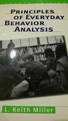Principles of Everyday Behavior - Paperback, by Miller L. Keith - Good t