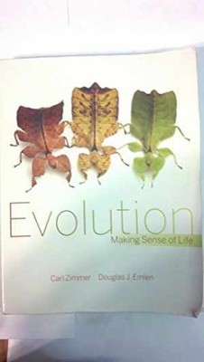 Evolution: Making Sense of Life - Paperback, by Zimmer Carl; Emlen Prof. - Good
