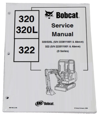 Bobcat 320, 322 Compact Excavator Service Manual Shop Repair Book 4 PN # 6901062