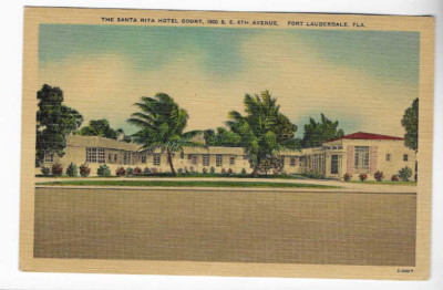 VINTAGE-POSTCARD-THE SANTA RITA HOTEL COURT-FORT LAUDERDALE, FLORIDA