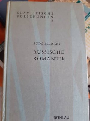 Bodo Zelinsky Romantisme Russe Livre Slavistique BOHLAU