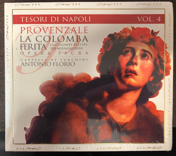 La Colomba Ferita, Francesco Provenzale, Cappella Della Pieta De' Turchini,