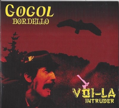 Gogol Bordello   Voi-La Intruder [New & Sealed] CD