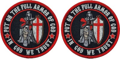 PUT ON FULL ARMOR OF GOD CRUSADER IN GOD WE TRUST PATCH - 2PC -IRON ON SEW