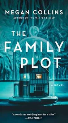 The Family Plot: A Novel - Paperback, by Collins Megan - Very Good