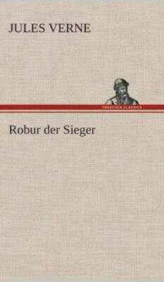 Robur Der Sieger