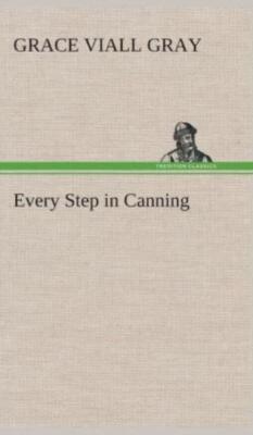Every Step In Canning