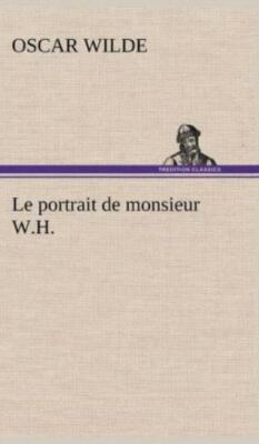 Le Portrait De Monsieur W H