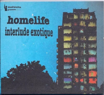 Interlude Exotique, Homelife