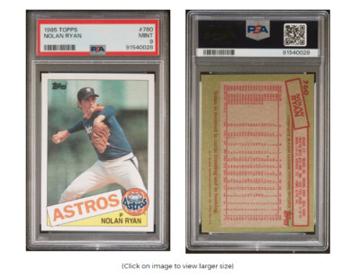1985 Topps Baseball  - #760 Nolan Ryan HOF PSA Mint 9