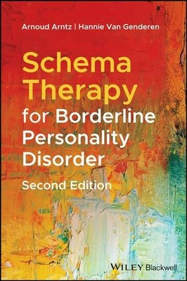 Schema Therapy for Borderline Personality Disorder, Paperback by Arntz, Arnou...