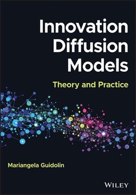 Innovation Diffusion Models : Theory and Practice, Hardcover by Guidolin, Mar...