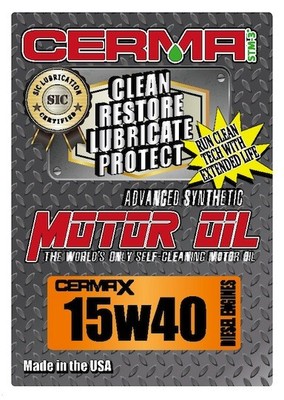 Cerma X 5qt.15W40motor oil with STM3 & 2oz diesel1to2.8 Ltr engine treatment