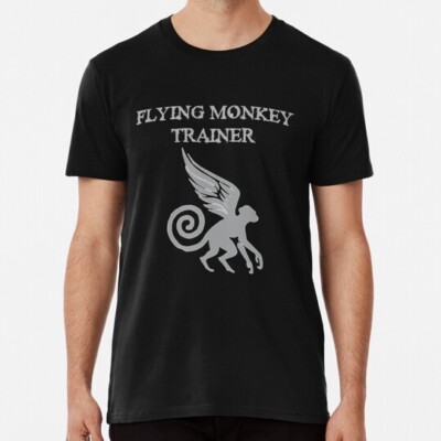 Flying Monkey Trainer Wicked Witch S to 5XL Made in the USA T-Shirt