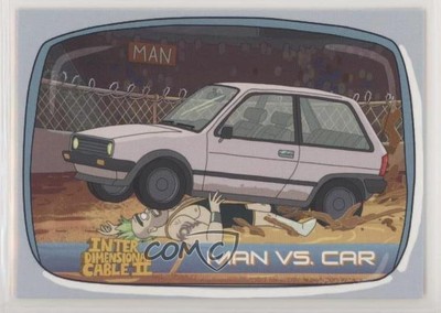 2019 Cryptozoic Rick and Morty Season 2 Interdimensional Cable II Man vs Car 1u6