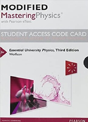 Modified Mastering Physics Pearson eText  Access Card Essential University 3rd