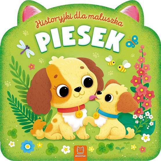 Historyjki Dla Maluszka Piesek BogusÅAw Michalec (Boguslaw) / Aksjomat