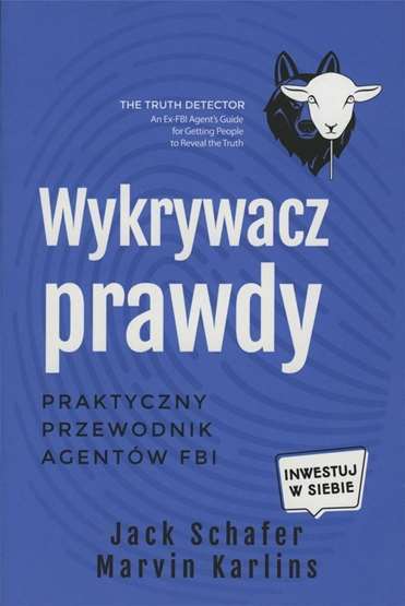 Wykrywacz Prawdy Jack Schafer Marvin Karlins / Kompania Mediowa
