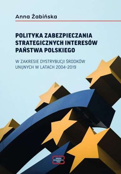 Polityka Zabezpieczania Strategicznych InteresÃ³W (Interesow) Å»AbiÅSka (Zabinska)